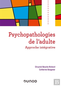 Bertrand.pt - Psychopathologies De L'Adulte ; Approche Intégrative