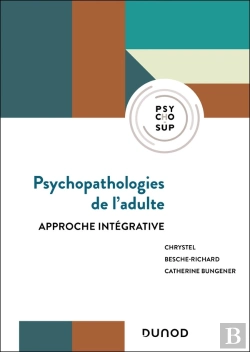 Bertrand.pt - Psychopathologies De L'Adulte : Approche Intégrative