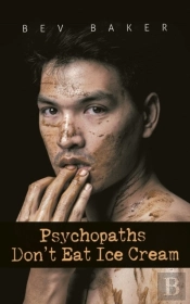 Psychopaths Don'T Eat Ice Cream