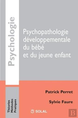 Bertrand.pt - Psychopatologie Développementale Du Bébé Et Du Jeune Enfant