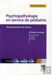 Psychopatologie En Service De Pédiatrie ; Pédopsychiatrie De Liaison