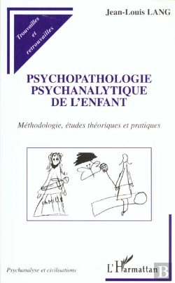 Bertrand.pt - Psychopatologie Psychanalytique De L'Enfant