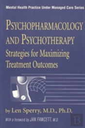 Psychopharmacology And Psychotherapy