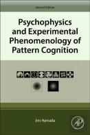 Psychophysics And Experimental Phenomenology Of Pattern Cognition