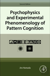 Psychophysics And Experimental Phenomenology Of Pattern Cognition