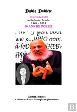 Bertrand.pt - Psychopoésie ; Anthologie Totale, 1969-2019 ; 50 Ans De Poésie