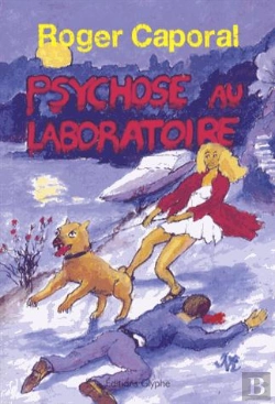 Bertrand.pt - Psychose Au Laboratoire