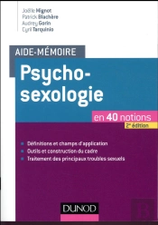 Psychosexologie En 40 Notions (2e Édition)
