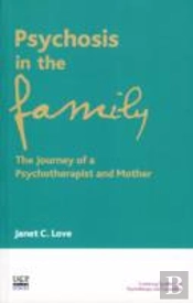 Psychosis In The Family