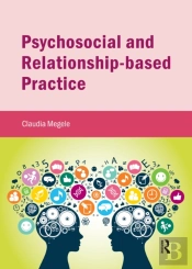 Psychosocial And Relationship-Based Practice