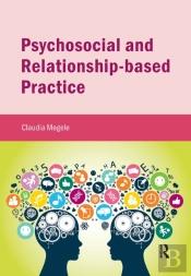 Psychosocial And Relationship-Based Practice