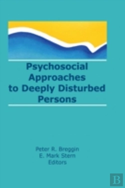 Bertrand.pt - Psychosocial Approaches To Deeply Disturbed Persons