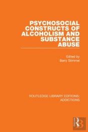 Psychosocial Constructs Of Alcoholism And Substance Abuse