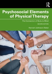 Psychosocial Elements Of Physical Therapy