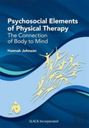 Psychosocial Elements Of Physical Therapy