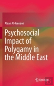 Psychosocial Impact Of Polygamy In The Middle East