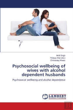 Bertrand.pt - Psychosocial Wellbeing Of Wives With Alcohol Dependent Husbands