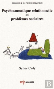 Psychosomatique Relationnelle Et Problèmes Scolaires