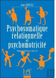 Psychosomatique Relationnelle Et Psychomotricité