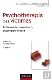 Psychothérapie Des Victimes - 2ème Édition - Traitements, Évaluations, Accompagnement : Traitements, Évaluations, Accompagnement