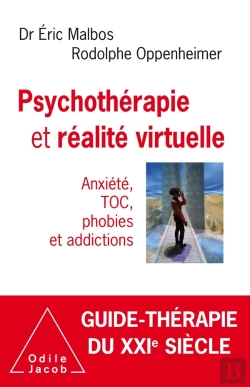 Bertrand.pt - Psychothérapie Et Réalite Virtuelle ; Anxiété, Toc, Phobies Et Addictions