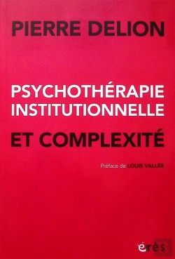 Bertrand.pt - Psychothérapie Institutionnelle Et Complexité