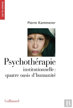 Bertrand.pt - Psychothérapie Institutionnelle : Quatre Oasis D'Humanité