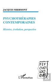 Psychotherapies Contemporaines Histoire Evolution Perspective