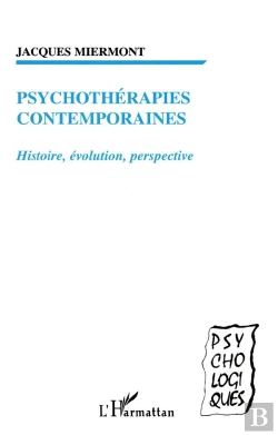 Bertrand.pt - Psychotherapies Contemporaines Histoire Evolution Perspective
