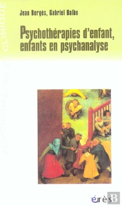 Bertrand.pt - Psychotherapies D'Enfant, Enfants En Psychanalyse