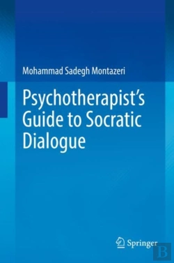 Bertrand.pt - Psychotherapist'S Guide To Socratic Dialogue