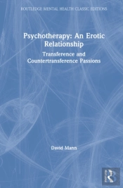 Psychotherapy: An Erotic Relationship