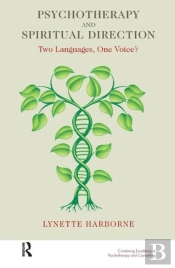 Psychotherapy And Spiritual Direction
