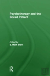 Psychotherapy And The Bored Patient