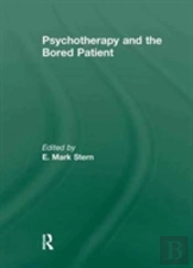 Psychotherapy And The Bored Patient