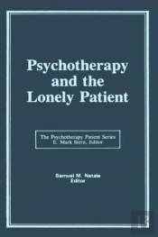 Psychotherapy And The Lonely Patient