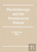 Psychotherapy And The Promiscuous Patient