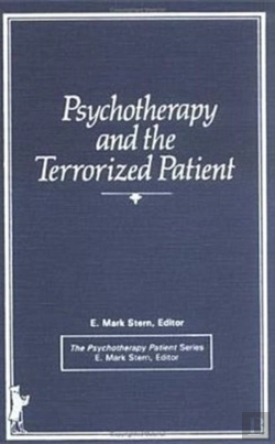 Bertrand.pt - Psychotherapy And The Terrorized Patient