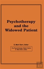 Psychotherapy And The Widowed Patient