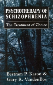 Psychotherapy Of Schizophrenia