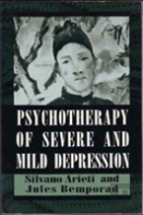 Psychotherapy Of Severe And Mild Depression (The Master Work)