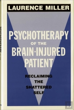 Bertrand.pt - Psychotherapy Of The Brain-Injured Patient