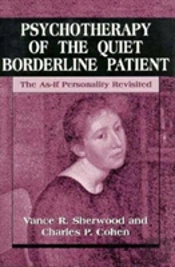 Psychotherapy Of The Quiet Borderline Patient