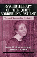 Psychotherapy Of The Quiet Borderline Patient