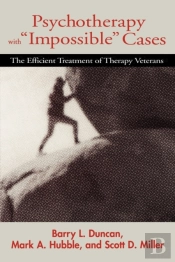 Psychotherapy With 'Impossible' Cases