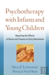 Psychotherapy With Infants And Young Children