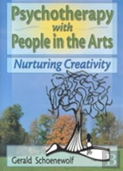 Psychotherapy With People In The Arts