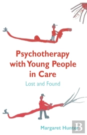 Psychotherapy With Young People In Care