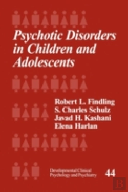 Bertrand.pt - Psychotic Disorders In Children And Adolescents