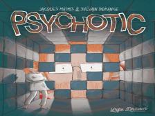 Psychotic